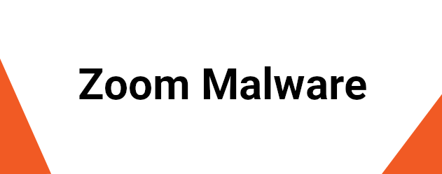 Zoom Malware