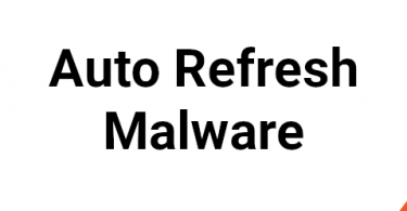 Auto Refresh Malware