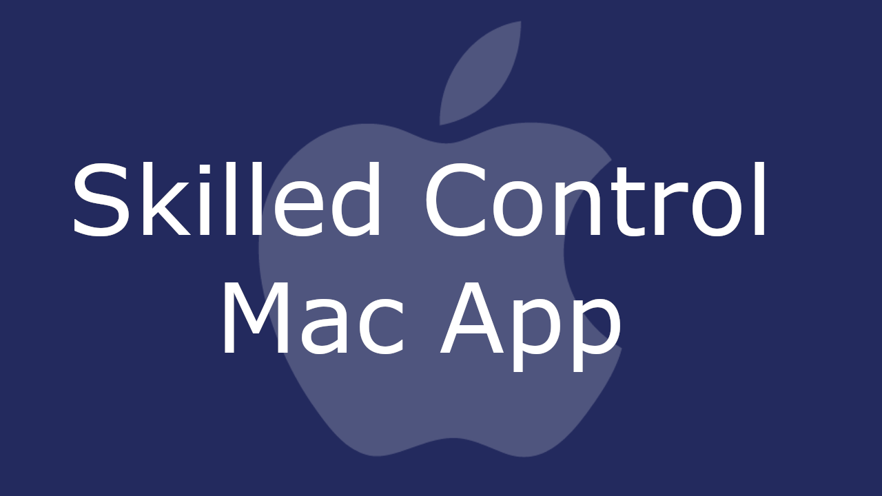 Skilled Control