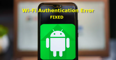 Wi-Fi Authentication Error on Android Fix