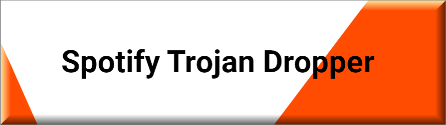 Spotify Trojan Dropper