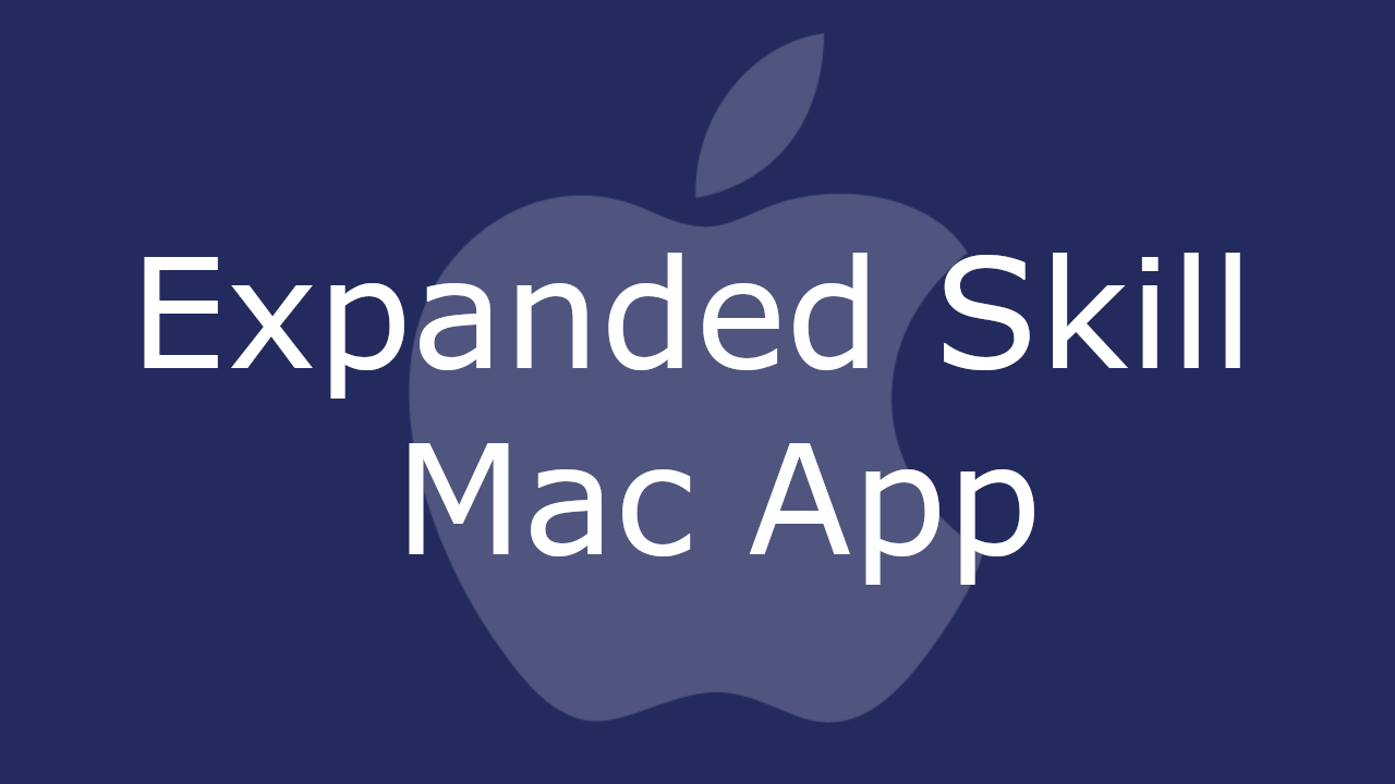 Expanded Skill Mac