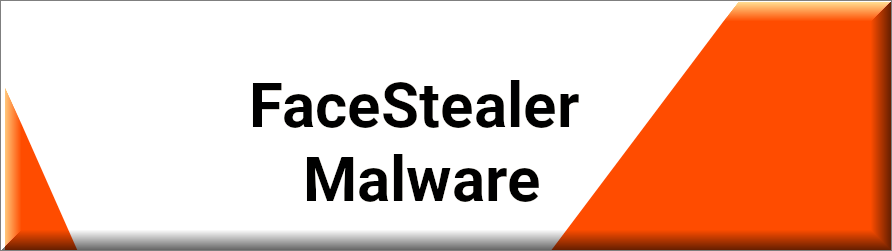 FaceStealer Malware