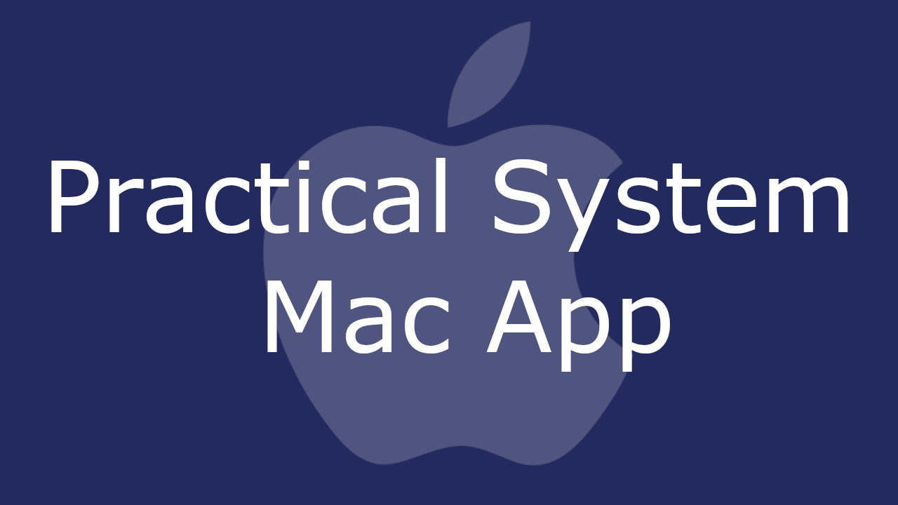 Practical System Mac