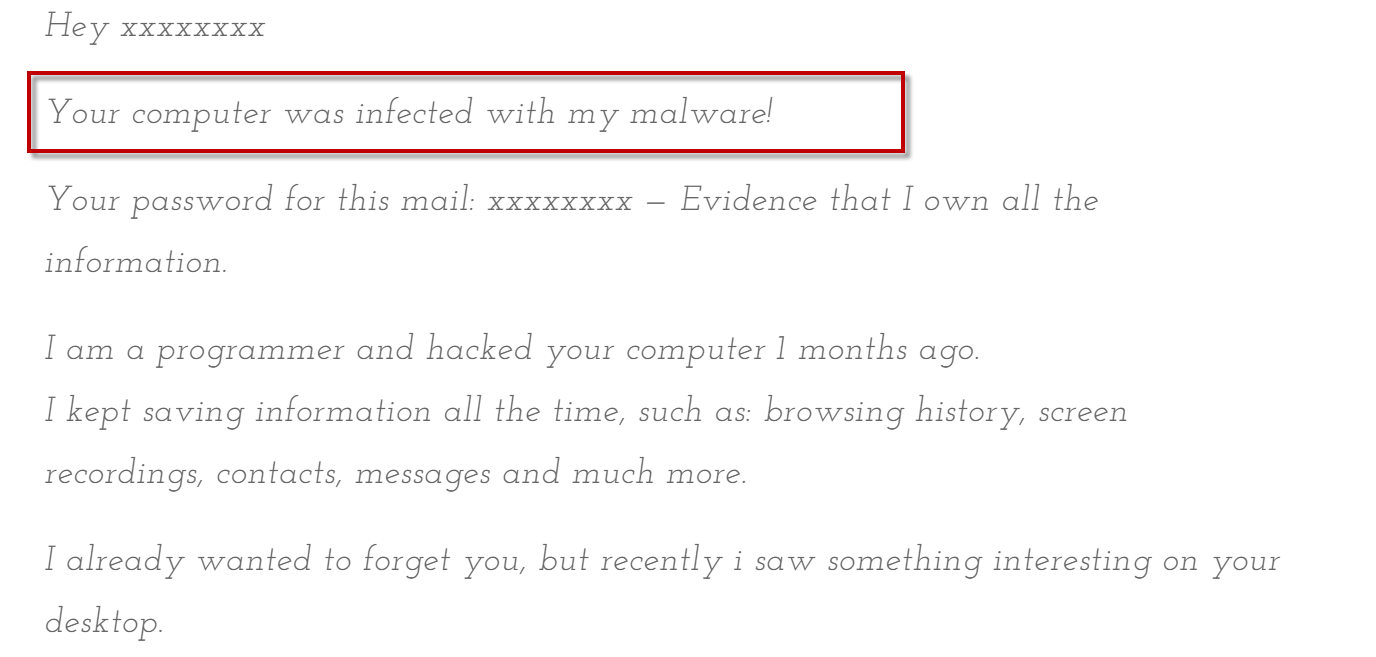 Your computer was infected with my malware