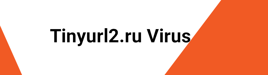 Tinyurl2.ru Virus