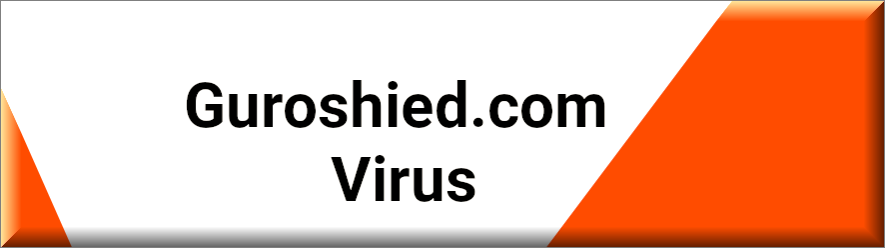 Guroshied Virus