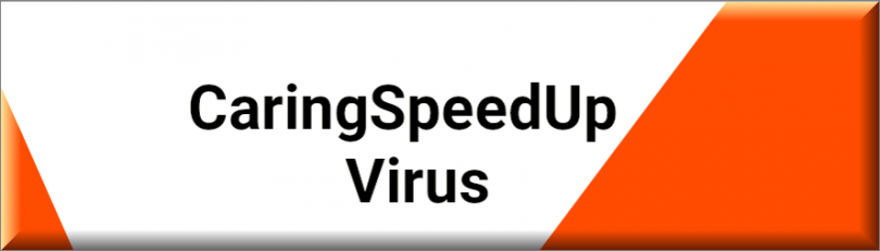 Uninstall Caring Speed Up Virus