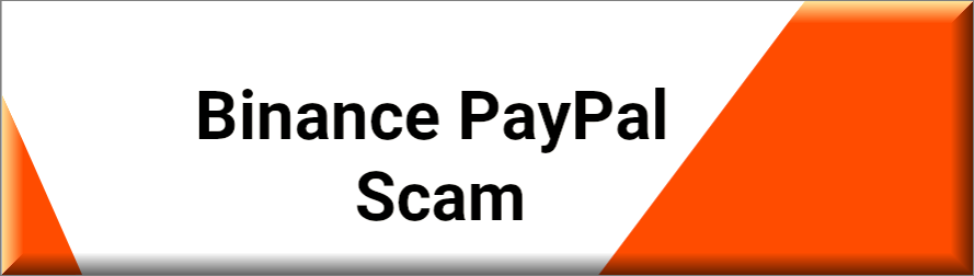 Binance PayPal Scam