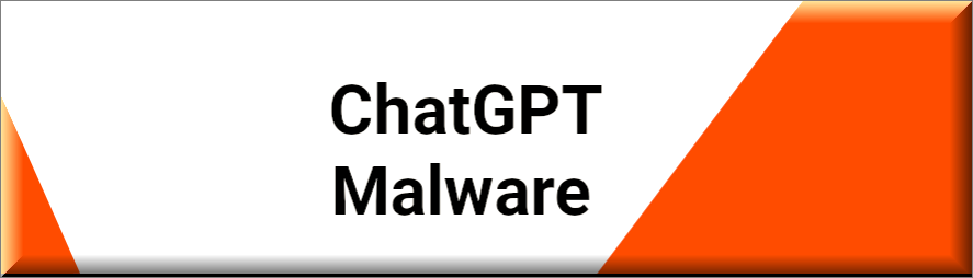 ChatGPT Malware