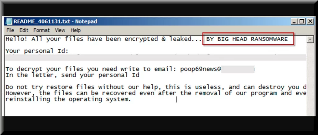 BIG HEAD ransomware text file (Readme_4061131.txt)