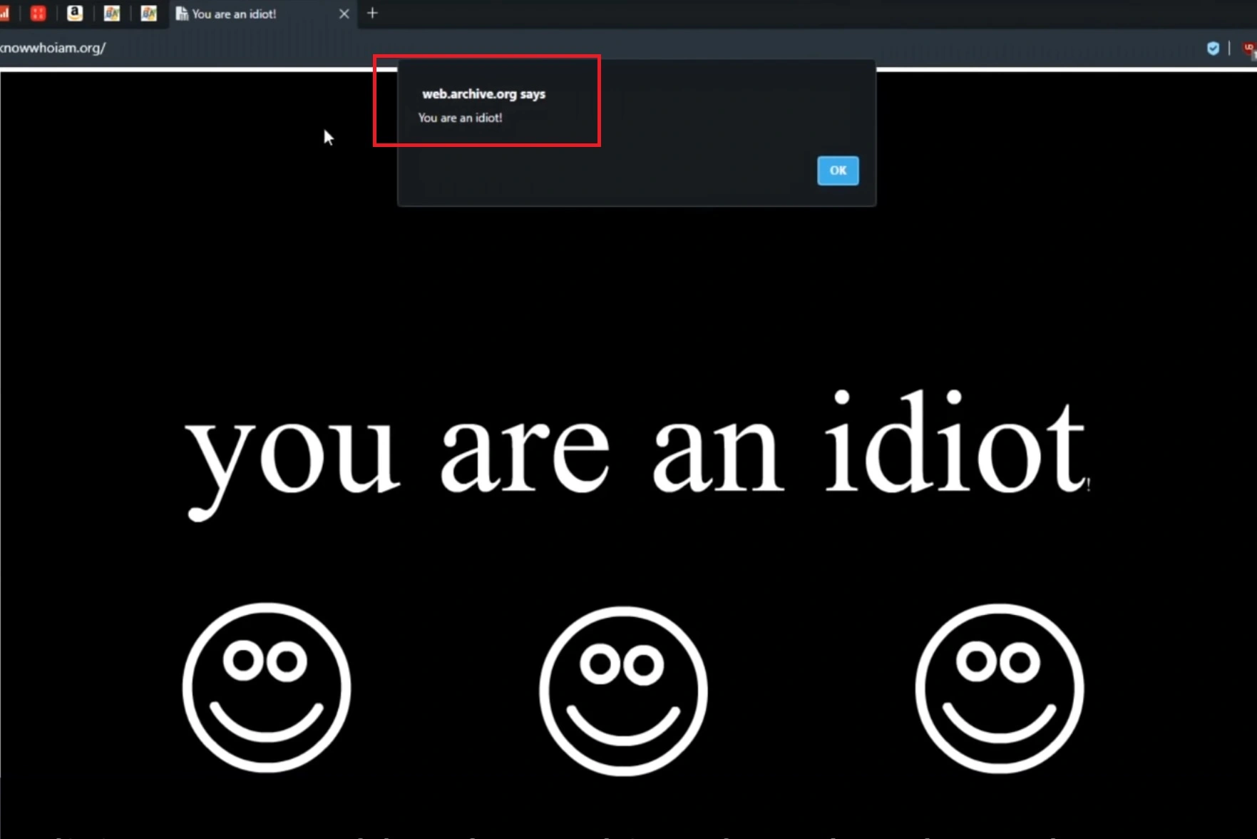 Your Are An Idiot! #virus #yourareanidiot #popups #somuchwebsites