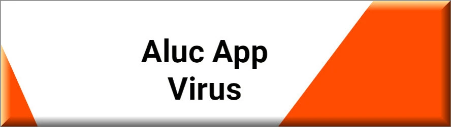 Im Hintergrund läuft der Aluc App Virus