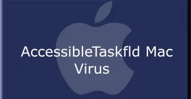 AccessibleTaskfld virus on Mac