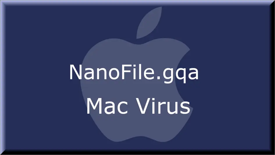 The NanoFile.gqa malware on Mac