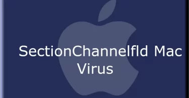The SectionChannelfld virus on Mac