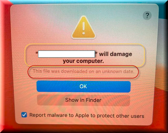 The"This file was downloaded on an unknown date" on Mac
