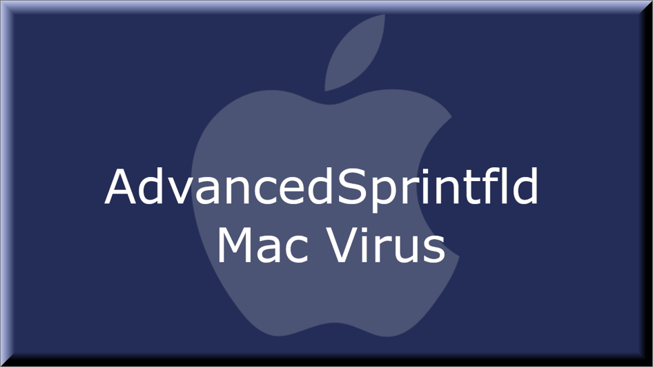 The AdvancedSprintfld virus on Mac