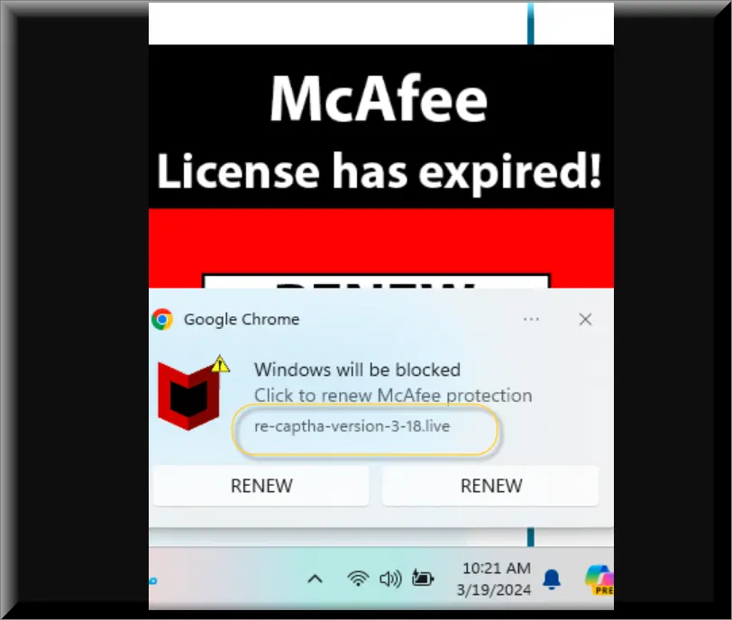 Screenshot of a deceptive security warning pop-up claiming to be from McAfee, stating that the license has expired and Windows will be blocked, with a prompt to click to renew McAfee protection. The URL'Re-captha-version-3-18.live' is suspiciously displayed, indicating a scam attempt.