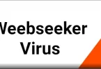 The Weebseeker virus is "managed by an administrator"