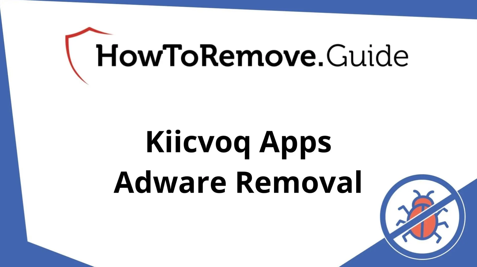 How to Remove Kiicvoq Apps