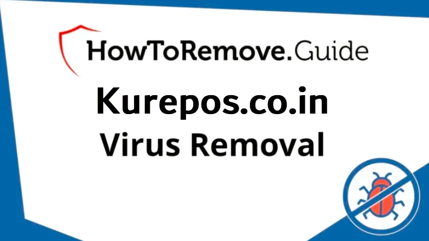 How to Remove Kurepos.co.in