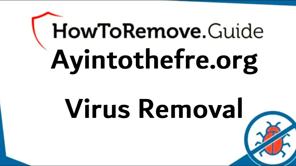 How to Remove Ayintothefre.org
