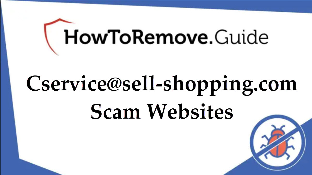 Unmasking the Cservice@sell-shopping.com Shopping Scam